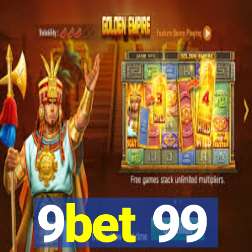 9bet 99